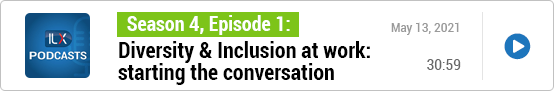 S4E1 Diversity &amp; Inclusion at work: starting the conversation
